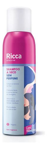 Shampoo A Seco Sem Perfume 150ml - Ricca