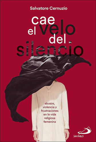 Cae El Velo Del Silencio, De Cernuzio, Salvatore. Editorial San Pablo, Tapa Blanda En Español