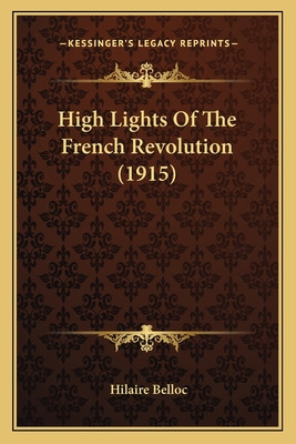Libro High Lights Of The French Revolution (1915) - Bello...