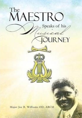 Libro The Maestro Speaks Of His Musical Journey - Major J...