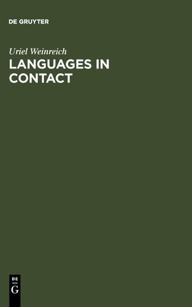 Languages In Contact - Uriel Weinreich (paperback)