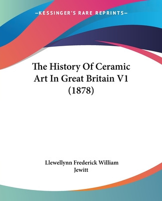 Libro The History Of Ceramic Art In Great Britain V1 (187...