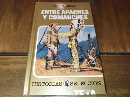 Karl May Entre Apaches Y Comanches Libro Tapa Dura Zeta