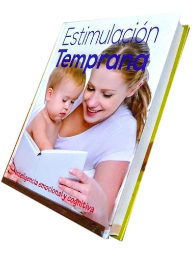 Libro  Estimulación Temprana-inteligencia Emocional 