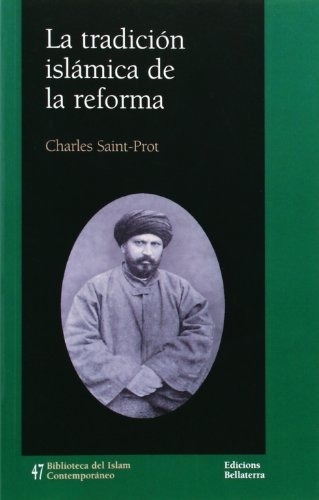 Libro La Tradicion Islamica De La Reforma  De Saint-pront