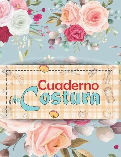 comprar Cuaderno De Costura: Un Practico Diario De Costura Para El A