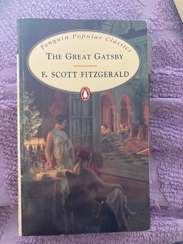 The Great Gatsby. F. Scott Fitzgerald