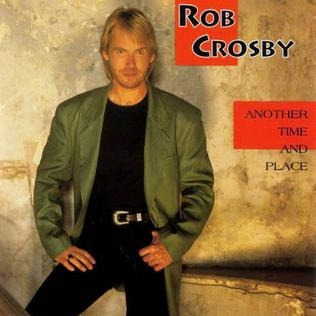 Cd Another Time And Place - Rob C Rob Crosby