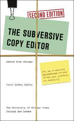 Subversive Copy Editor, Second Edition - Carol Fisher Sal...