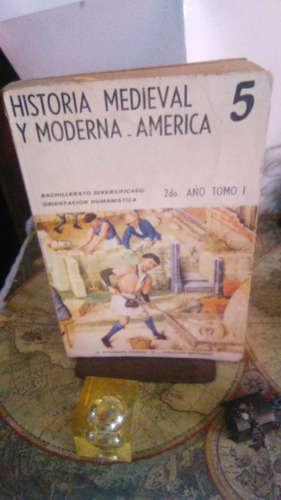 Historia Medieval Y Moderna - América. Schurmann