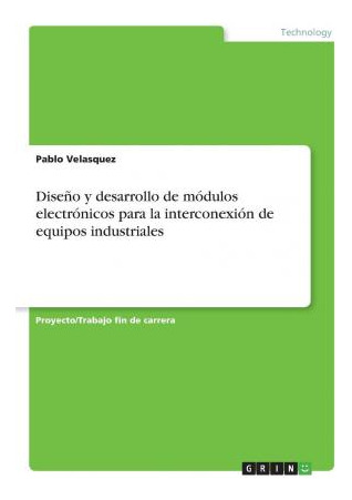 Libro Diseno Y Desarrollo De Modulos Electronicos Para La...