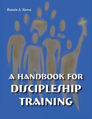 Libro Handbook For Discipleship Training - Sierra, Ramon