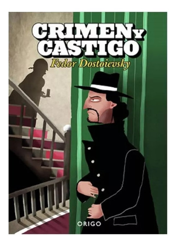 Crimen Y Castigo: Fiodor Dostoievsky (nuevo/tapa Dura) Origo