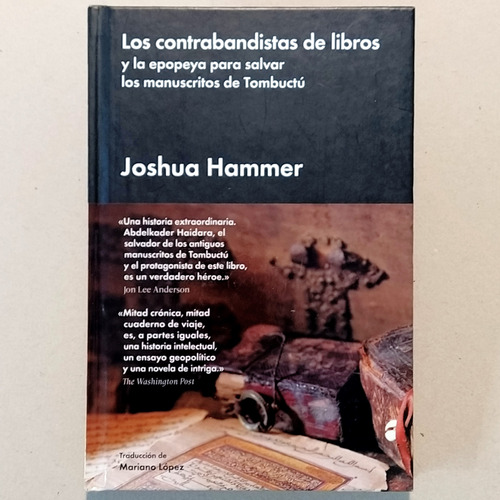 Joshua Hammer Contrabandistas De Libros Manuscritos Tombuctú