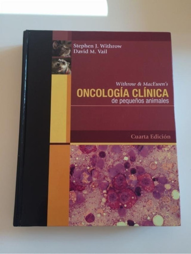 Withrow: Oncología Clínica De Pequeños Animales, 4ª