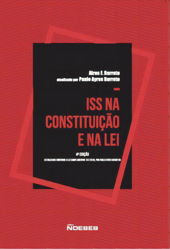 Iss Na Constituição E Na Lei, De Barreto F.. Editora Noeses Em Português