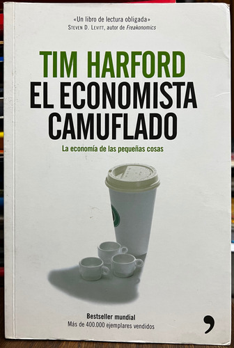 El Economista Camuflado - Tim Harford