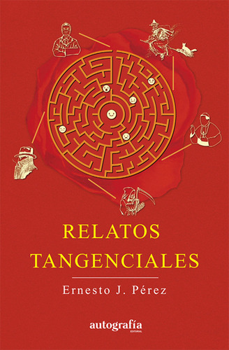 Relatos Tangenciales, De Pérez, Ernesto J.. Editorial Autografia,editorial En Español