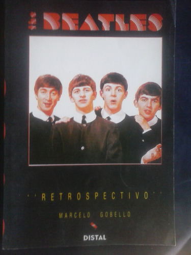 The Beatles Retrospectivo - Marcelo Gobello