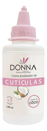 Donna Amolecedor De Cutículas C/ Óleo De Coco 120ml