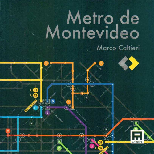 Metro De Montevideo - Caltieri, Marco