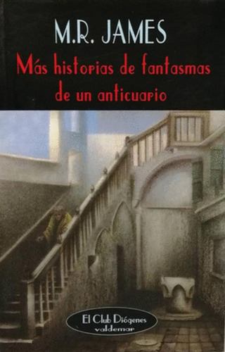 Libro Más Historias De Fantasmas De Un Anticuario