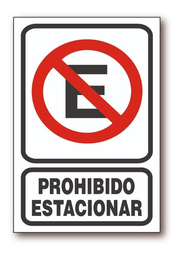 En Microcentro Cartel Prohibido Estacionar 20x30 Cm Pvc