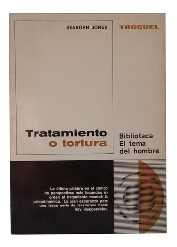 Tratamiento O Tortura, S. Jones, Troquel, Exc!! 