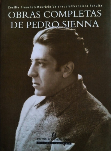 Obras Completas De Pedor Sienna - Pinochet; Schultz (Usado)