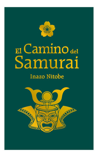 El Camino Del Samurai