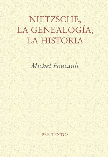 Nietzsche, La Genealogía, La Historia (libro Original)