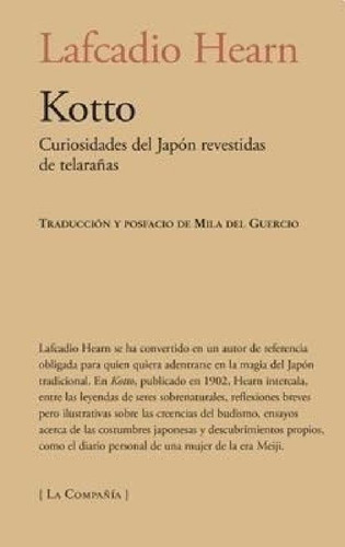 Kotto Curiosidades Del Japon Revestidas De Telarañas - Hear