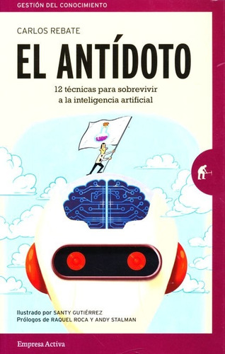 El Antídoto - 12 Técnicas  Para Sobrevivir - Carlos Rebate