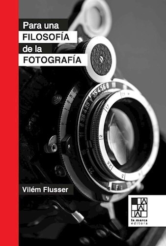 Para Una Filosofía De La Fotografía - Flusser Vilem- Libro.