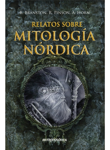 Libro Relatos De La Mitología Nórdica Papel *antroposófica*