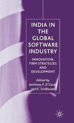 Libro India In The Global Software Industry : Innovation,...