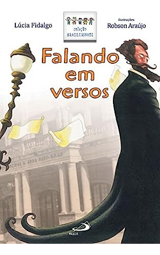 Falando Em Versos - Coleção Brasileirinhos, De Lúcia  Fidalgo. Editora Paulus, Capa Dura Em Português