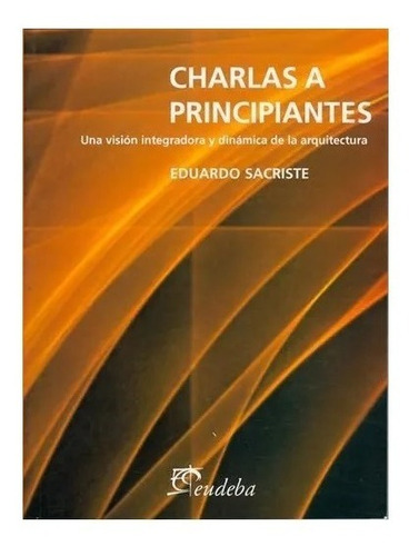 Charlas A Principiantes Ed.2004 Nuevo!