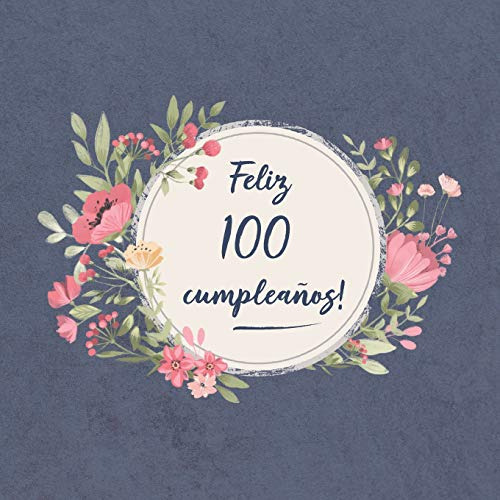 Feliz 100 Cumpleanos