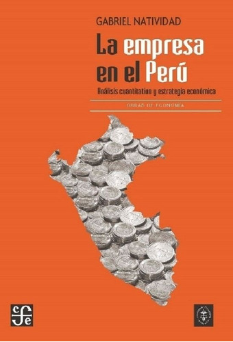 La Empresa En El Peru - Gabriel Natividad