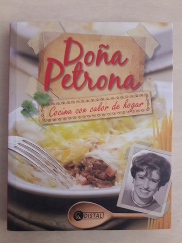 Libro Doña Petrona. Cocina Con Calor De Hogar