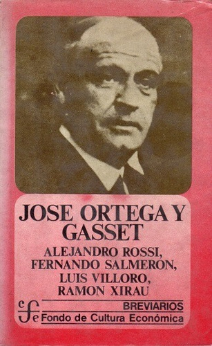 Jose Ortega Y Gasset 