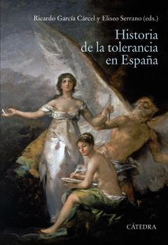 Libro Historia De La Tolerancia En España De Vvaa Catedra