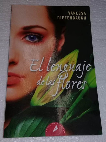 Vanessa Diffenbaugh  - El Lenguaje De Las Flores Libro Kktus