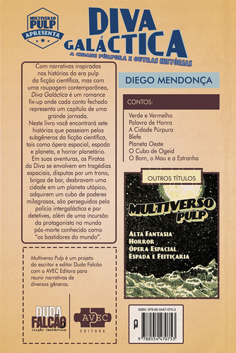 Diva Galáctica: A cidade púrpura e outras histórias, de Mendonça, Diego. Multiverso Pulp apresenta Editorial Avec Editora e Comércio de Livros Ltda., capa mole em português, 2022