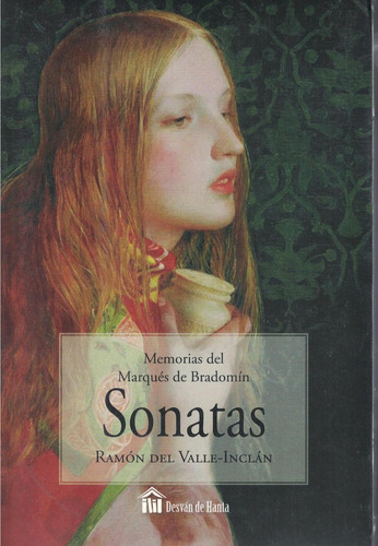 Sonatas - Memorias Del Marques De Bradomin - Valle Inclan