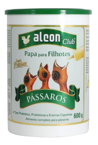 Ração Alcon Club 600g Papa Para Pássaros Filhotes