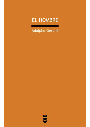 El Hombre, De Adolphe, Gesche. Editorial Sigueme, Tapa Blanda En Español