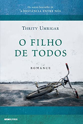 Libro O Filho De Todos De Thrity Umrigar Globo