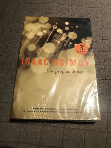 Los Propios Dioses - Isaac Asimov - La Factoria De Ideas (Usado)